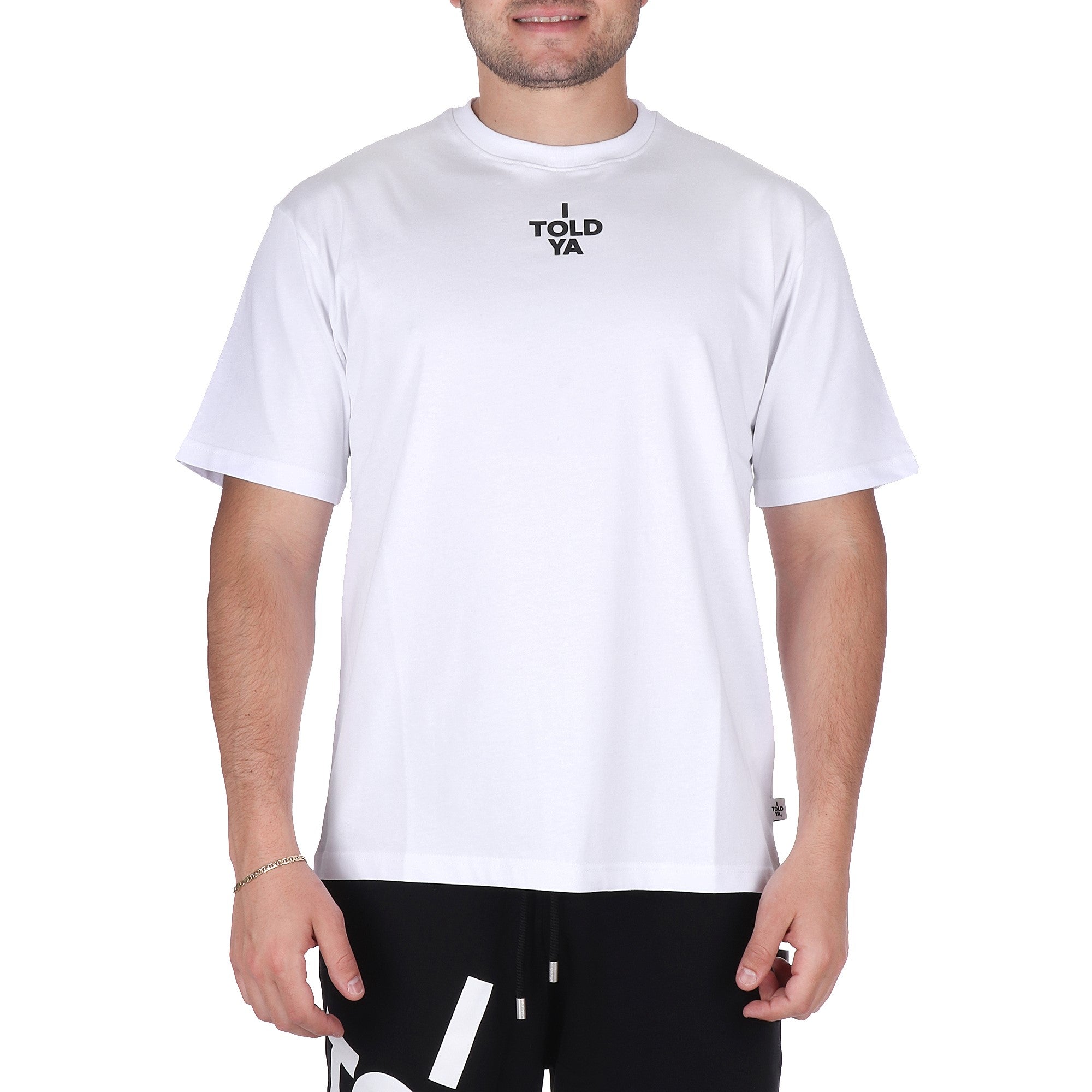 I Told Ya T-SHIRT Bianco