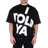 I TOLD YA T-shirt ITU226T006