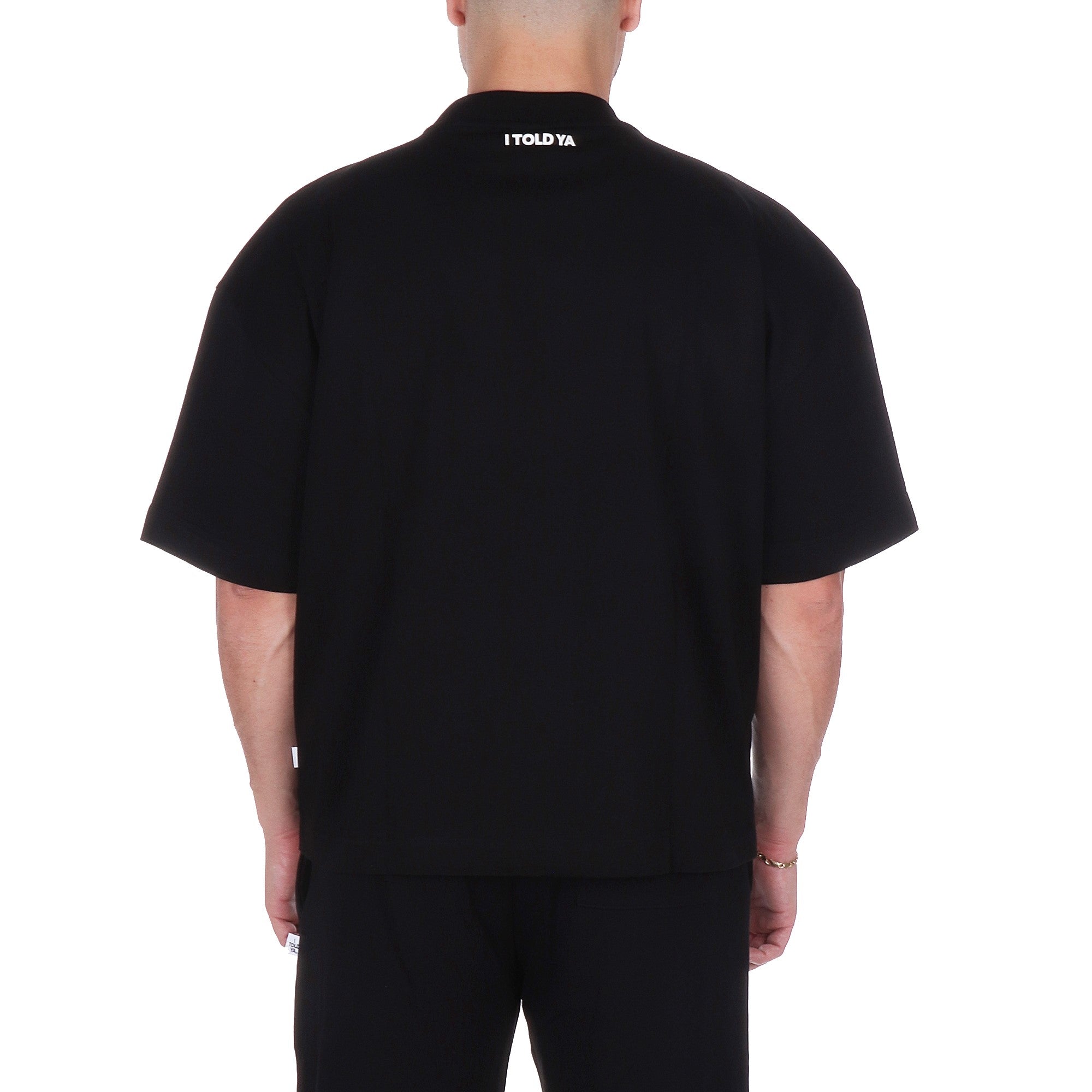 I Told Ya T-SHIRT Nero