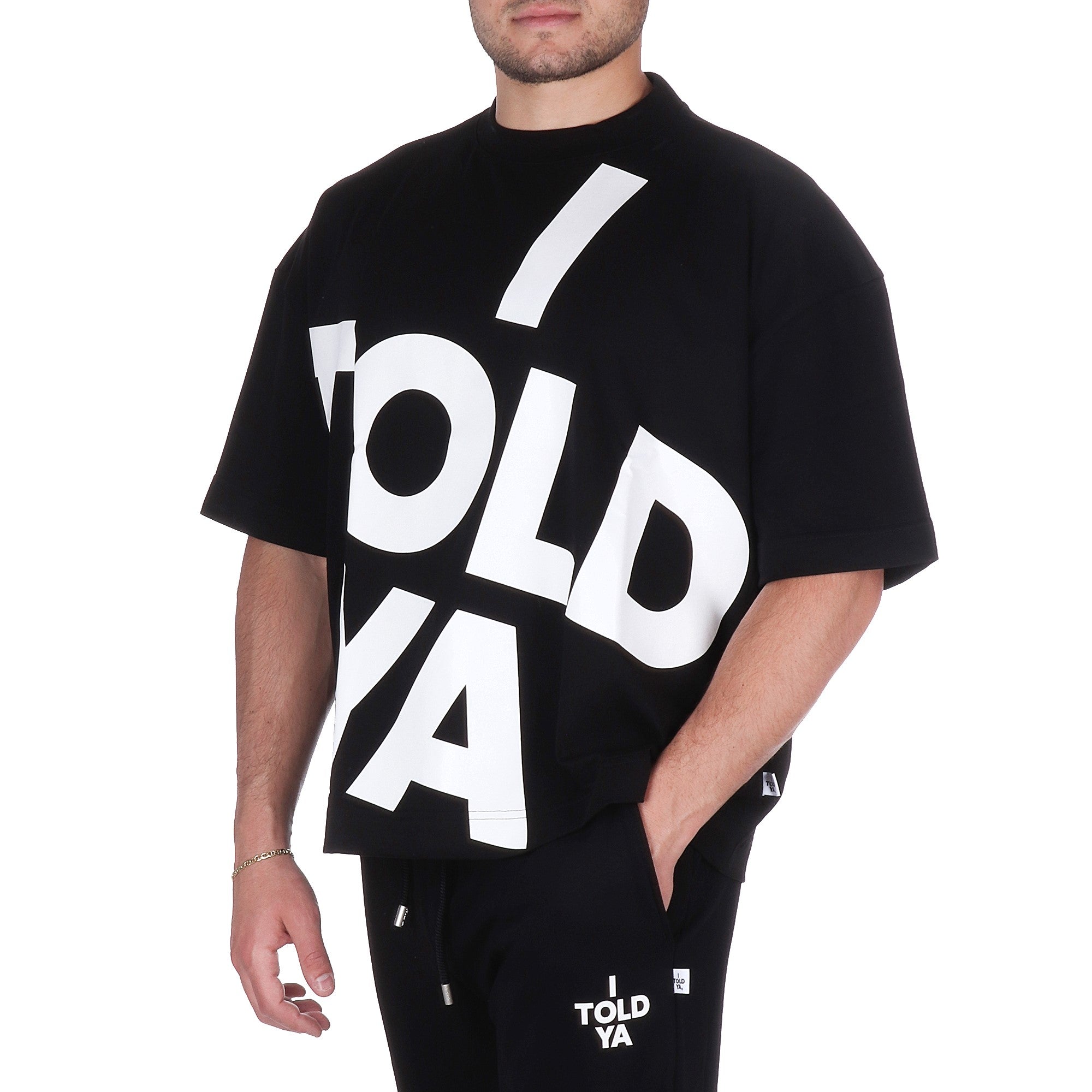 I Told Ya T-SHIRT Nero