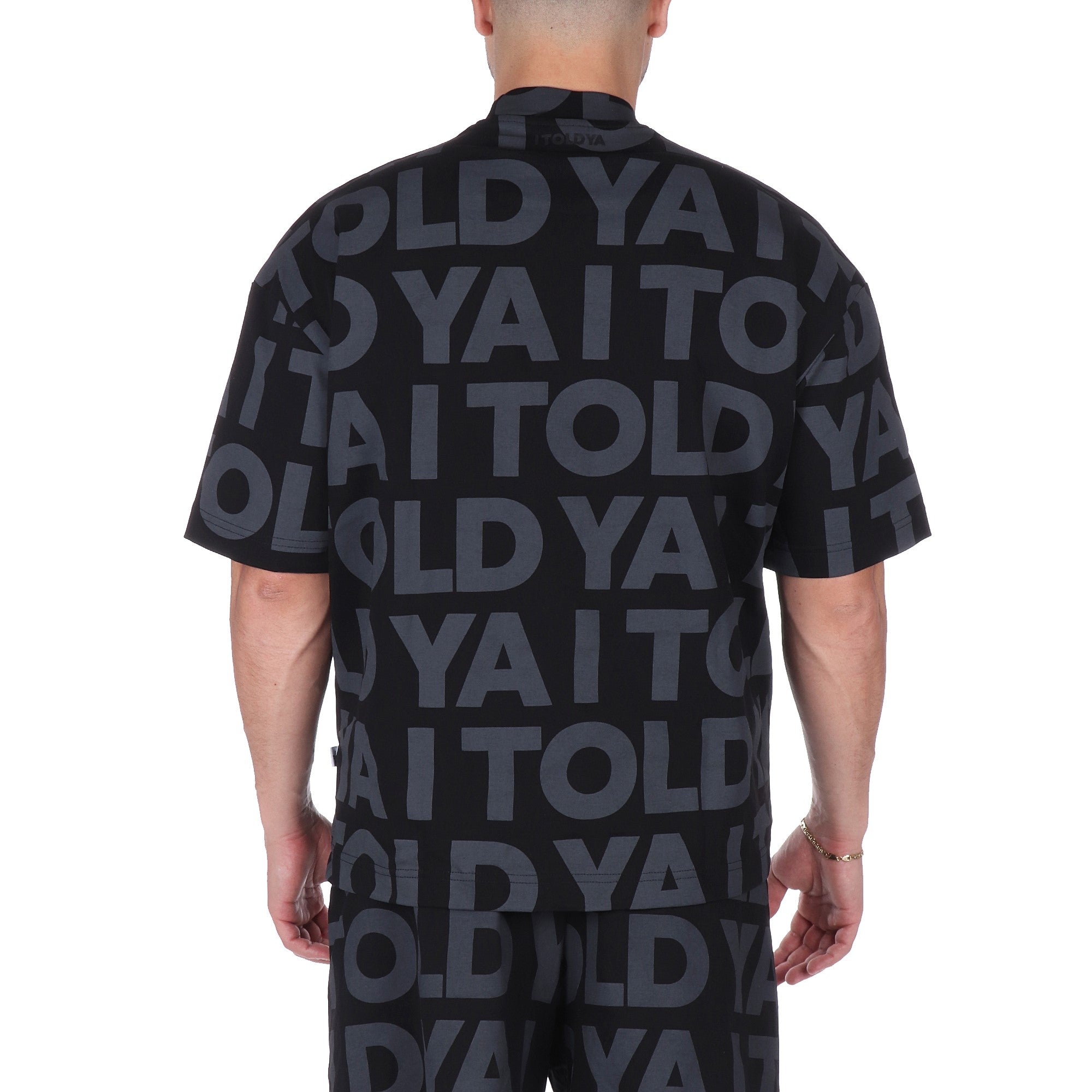 I Told Ya T-SHIRT Nero